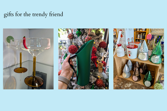 Gift Guide for the Trendy Friend